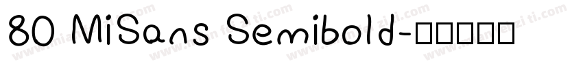 80 MiSans Semibold字体转换